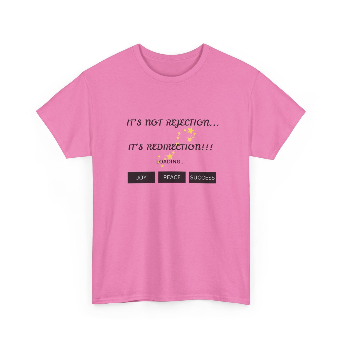 It's Not Rejection, It's Redirection – Motivational Unisex Tee | Shop With Ara
