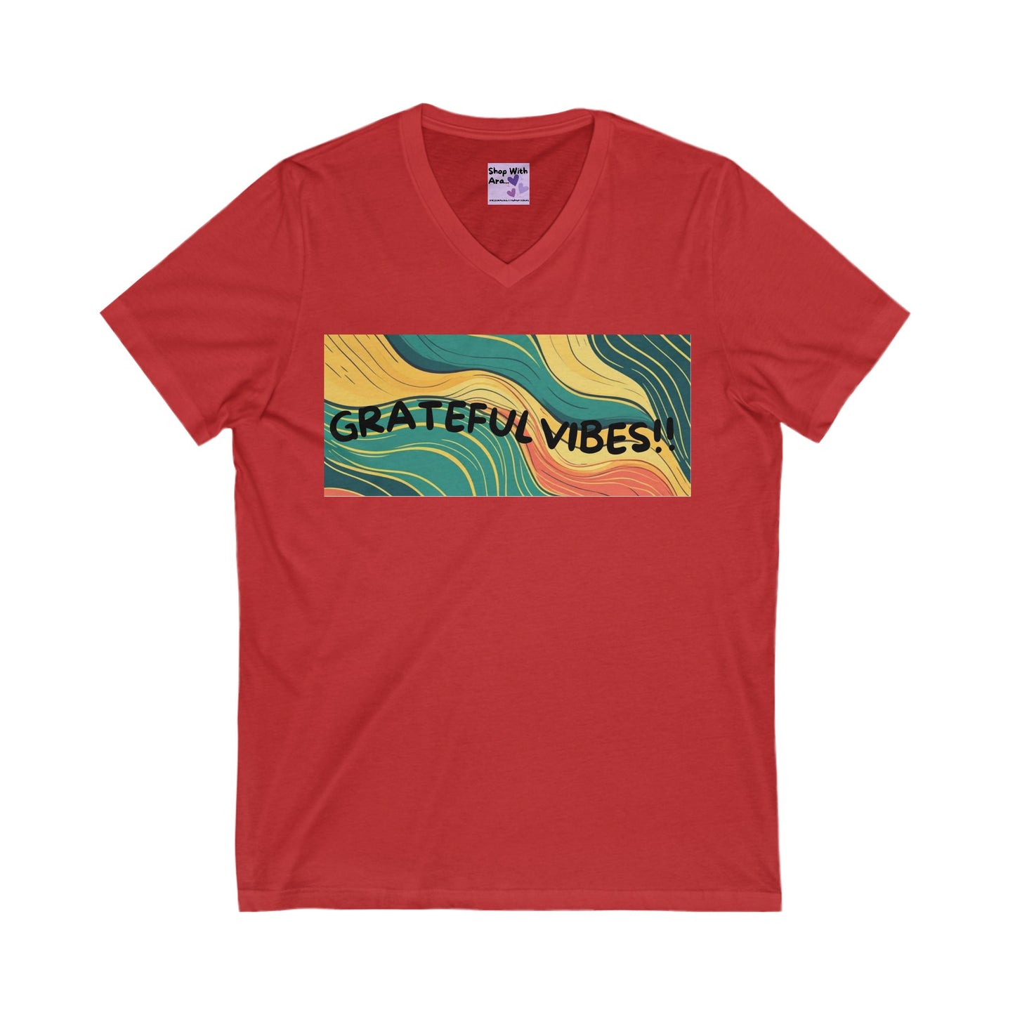 Grateful Vibes V-Neck Jersey Tee – Inspirational Positive Affirmation Shirt | Shop With Ara