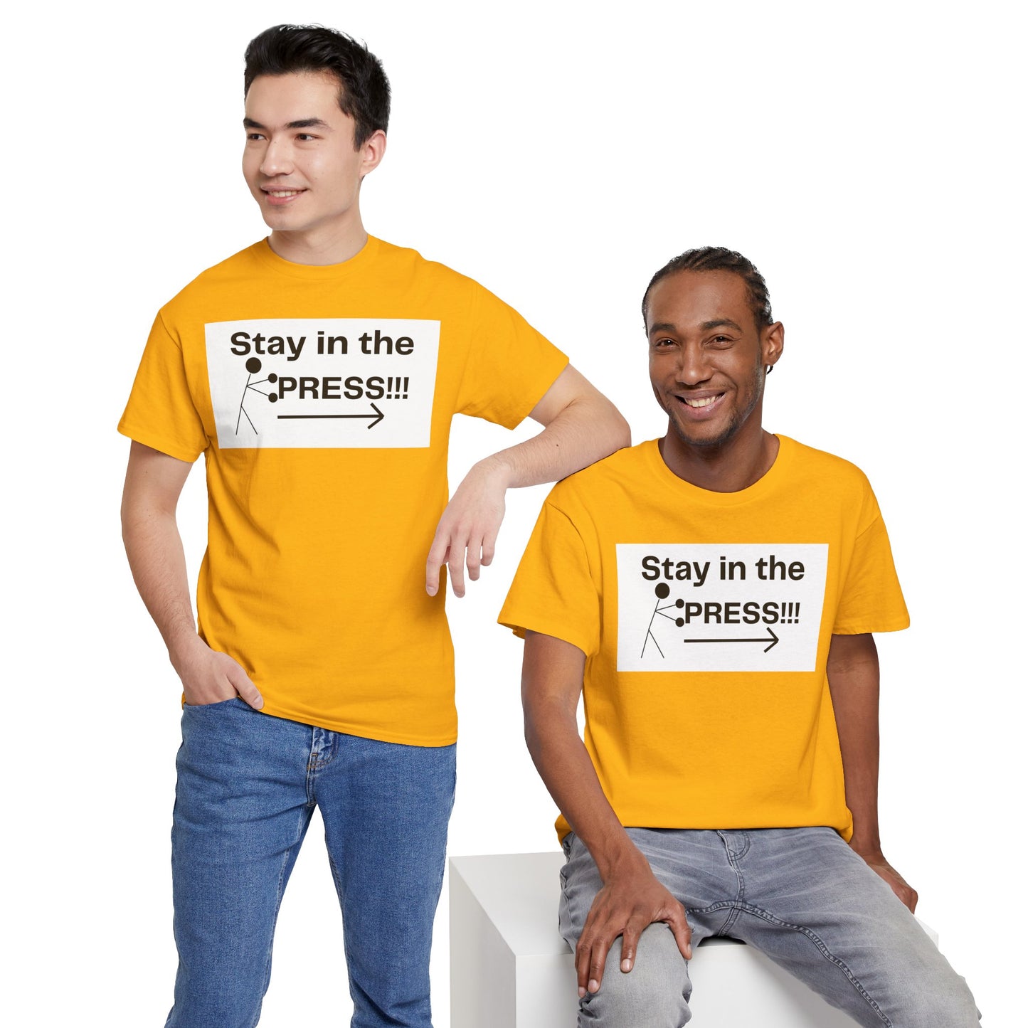 Stay in the Press Motivational Graphic Tee for Active Lifestyle, Fitness Shirt, Gym Apparel