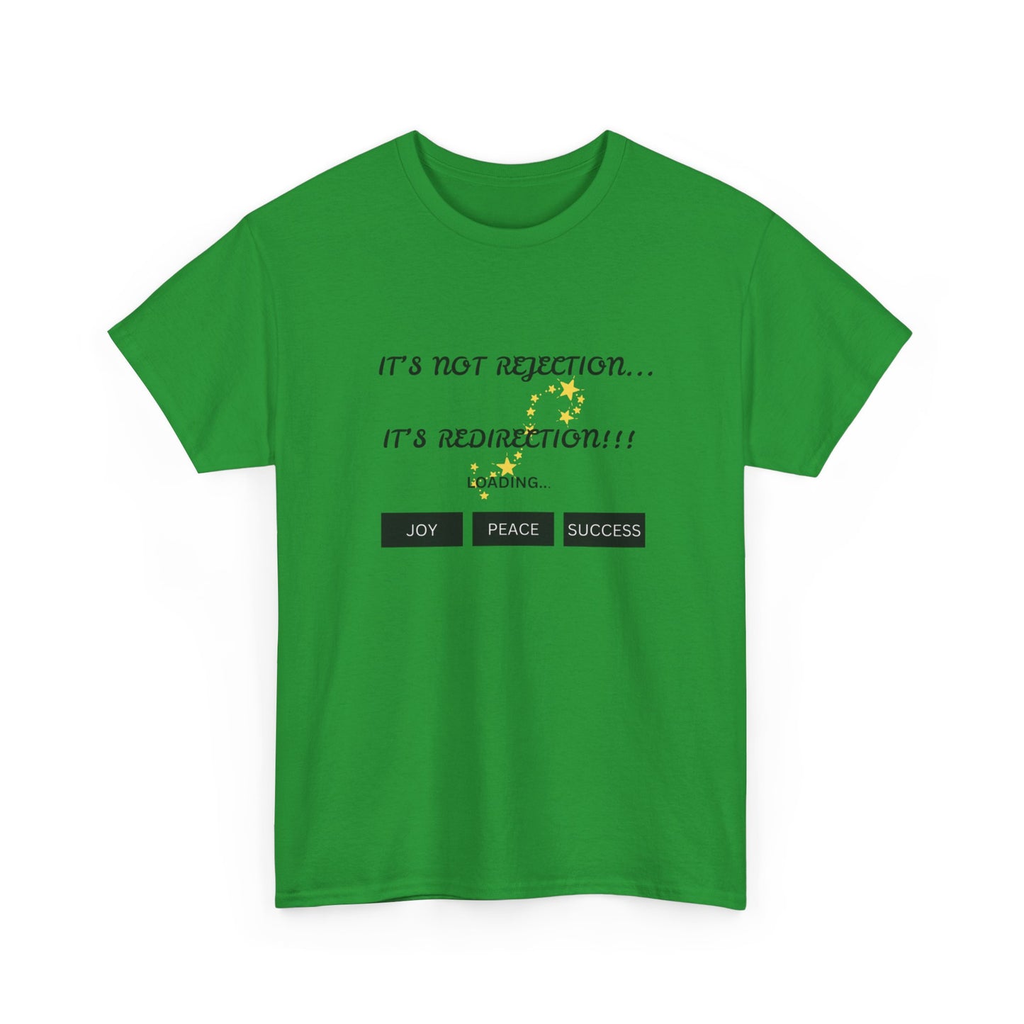 It's Not Rejection, It's Redirection – Motivational Unisex Tee | Shop With Ara