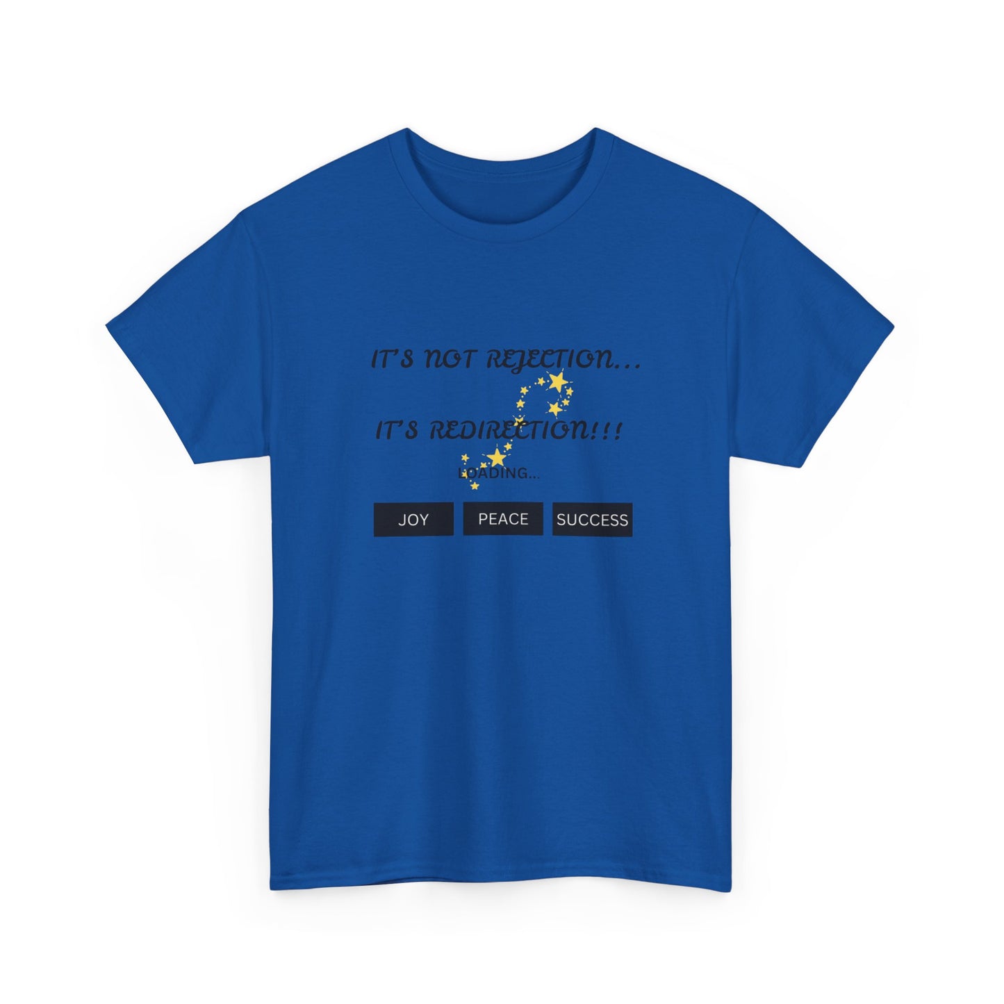 It's Not Rejection, It's Redirection – Motivational Unisex Tee | Shop With Ara